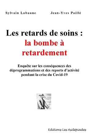 Crise Covid_Retards de soins_La bombe à retardement_Couverture