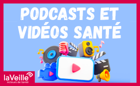 La Veille – rubrique podcasts-vidéos